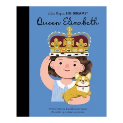 Little People Big Dreams - Queen Elizabeth